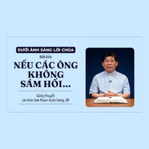 Bài 114 : Nếu các ông không sám hối